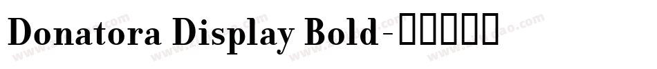 Donatora Display Bold字体转换